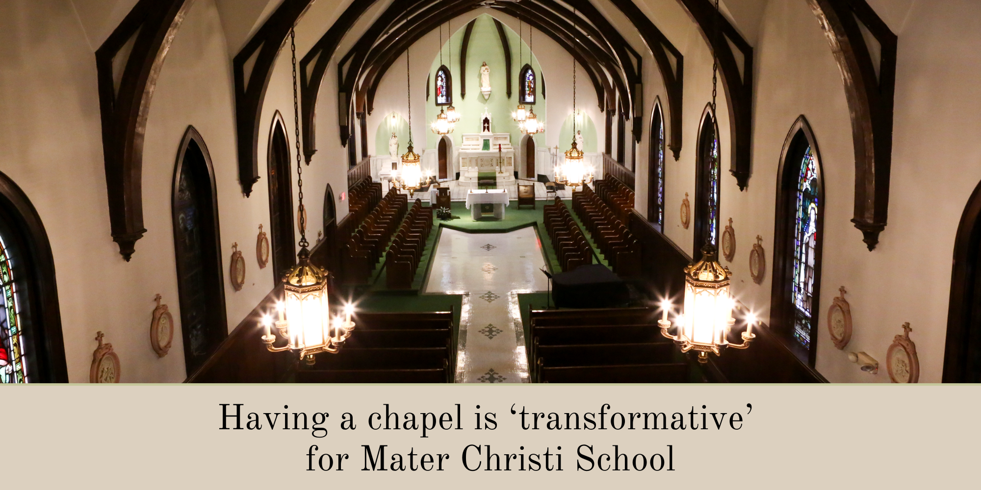 Having a chapel is 'transformative' for Mater Christi School - Roman  Catholic Diocese of Burlington, image size:2000x1000